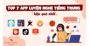 Top 7 app luyện nghe tiếng Trung hiệu quả